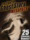 [Ghost Story 04] • The Fourth Ghost Story MEGAPACK · 25 Classic Haunts!